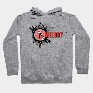 New Day is a new Melody Music Hoodie